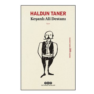 Keşanlı Ali Destanı - Haldun Taner