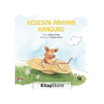 Kesesini Arayan Kanguru - Çiğdem Keleş