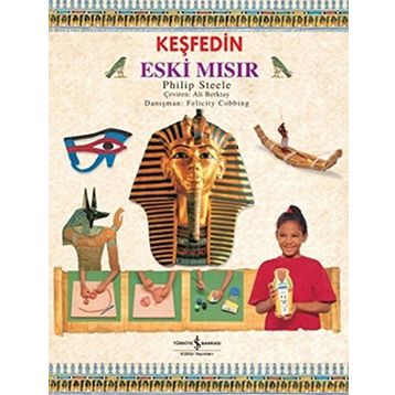 KEŞFEDIN - ESKI MISIR - PHILIP STEELE