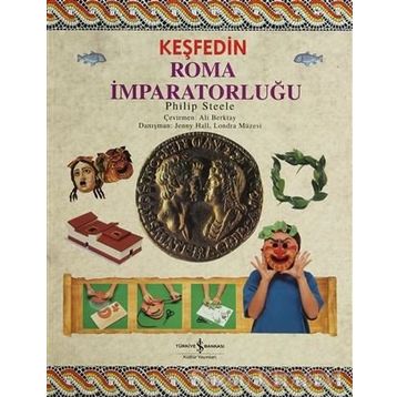 KEŞFEDIN - ROMA İMPARATORLUĞU - PHILIP STEELE