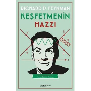 Keşfetmenin Hazzı - richard feynman