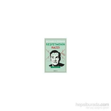 Keşfetmenin Hazzı - richard feynman