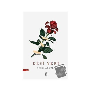 Kesi Yeri Nazlı Akçura