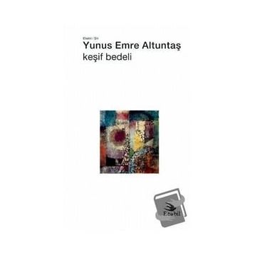 Keşif Bedeli - Yunus Emre Altuntaş