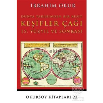Keşifler Çağı - İbrahim Okur
