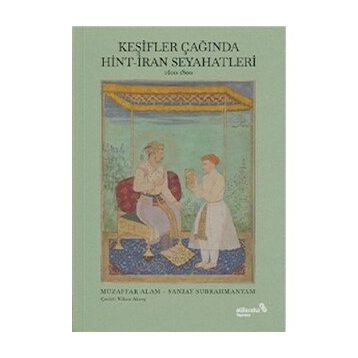 Keşifler Çağında Hint İran Seyahatleri - Albaraka Yayınları