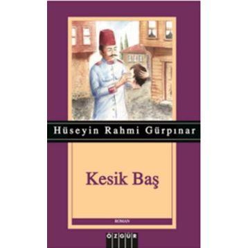 Kesik Baş - Birol Öztürk