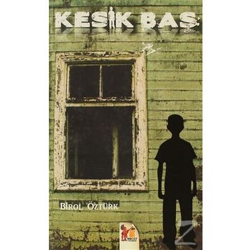 Kesik Baş - Birol Öztürk