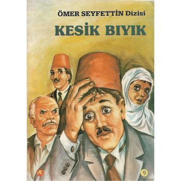 Kesik Bıyık - Ömer Seyfettin