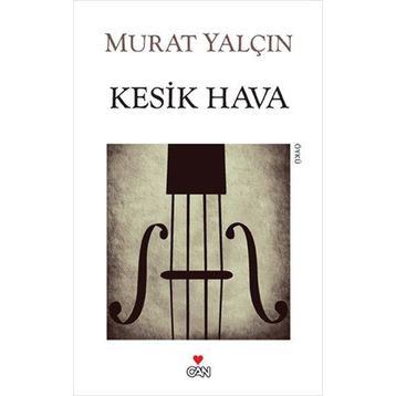 KESIK HAVA - MURAT YALÇIN