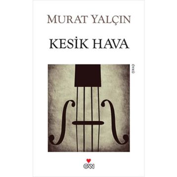 KESIK HAVA - MURAT YALÇIN