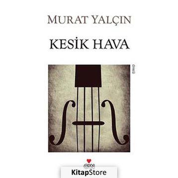 KESIK HAVA - MURAT YALÇIN