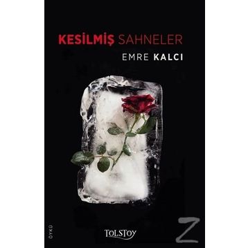 Kesilmiş Sahneler - Emre Kalcı
