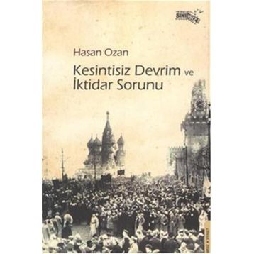 Kesintisiz Devrim ve İktidar Sorunu - Hasan Ozan