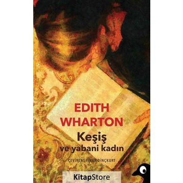 Keşiş ve Yabani Kadın - Edith Wharton
