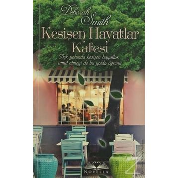 Kesişen Hayatlar Kafesi - Deborah Smith