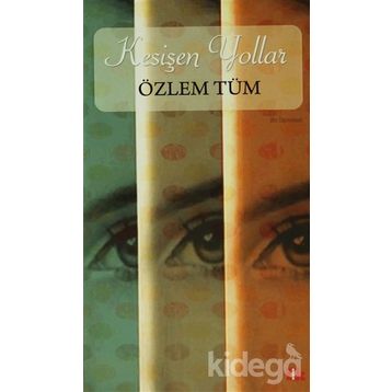 Kesişen Yollar - Özlem Tüm