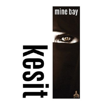 Kesit - Mine Bay
