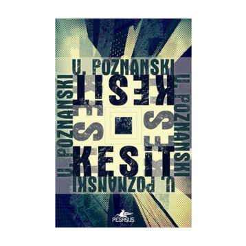 Kesit - Ursula Poznanski