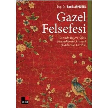 Kesit Yayınları Gazel Felsefesi