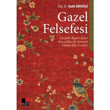 Kesit Yayınları Gazel Felsefesi