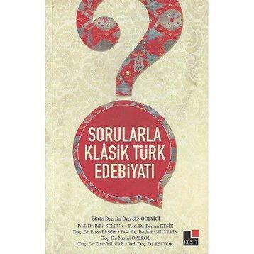 Kesit Yayınları - Sorularla Klasik Türk Edebiyatı