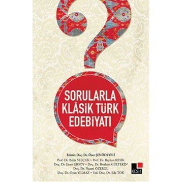 Kesit Yayınları - Sorularla Klasik Türk Edebiyatı