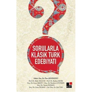 Kesit Yayınları - Sorularla Klasik Türk Edebiyatı