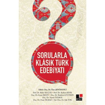 Kesit Yayınları - Sorularla Klasik Türk Edebiyatı