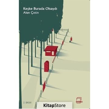 Keşke Burada Olsaydı - Akın Çetin