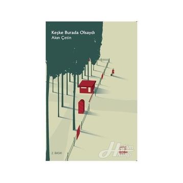 Keşke Burada Olsaydı - Akın Çetin