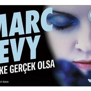 Keşke Gerçek Olsa - Marc Levy
