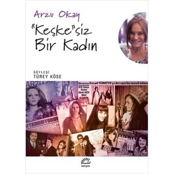 Keşke'siz Bir Kadın - Arzu Okay