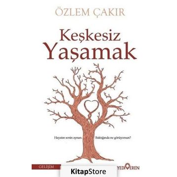 Keşkesiz Yaşamak - Özlem Çakır
