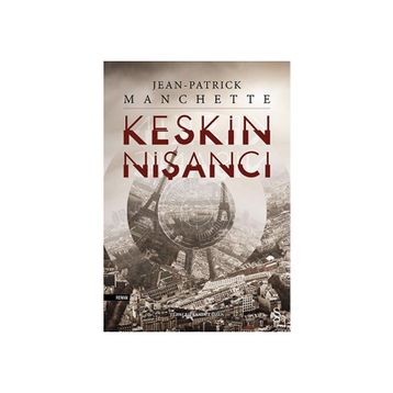 Keskin Nişancı - Jean Patrick Manchette