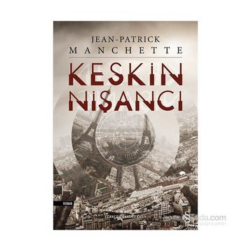Keskin Nişancı - Jean Patrick Manchette