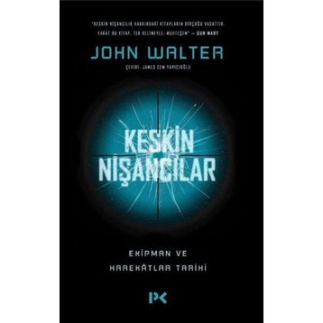 Keskin Nişancılar - John Walter
