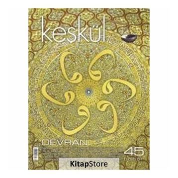 Keşkül Dergisi Sayı : 45 - Devran - Kolektif
