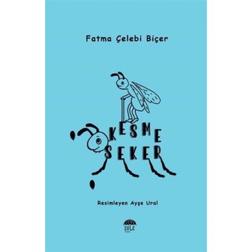 Kesme Şeker - Fatma Çelebi Biçer