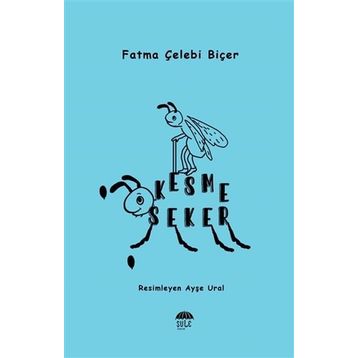 Kesme Şeker - Fatma Çelebi Biçer