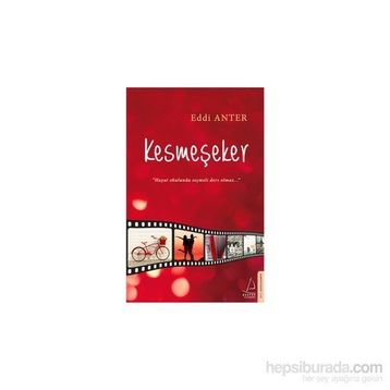 Kesmeşeker - Eddi Anter