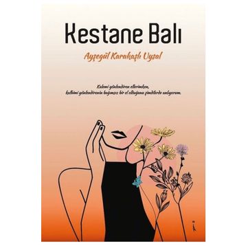 Kestane Balı - Ayşegül Karakaşlı Uysal