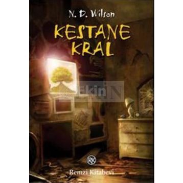 KESTANE KRAL - N. D. WILSON