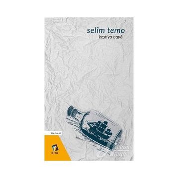 Keştiya Baye - Selim Temo