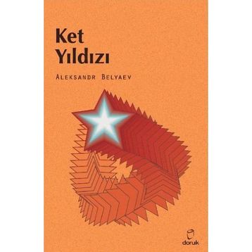 Ket Yıldızı - Aleksandr Romanoviç Belyaev