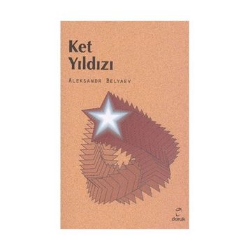 Ket Yıldızı - Aleksandr Romanoviç Belyaev