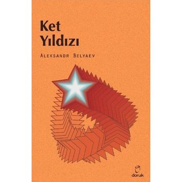 Ket Yıldızı - Aleksandr Romanoviç Belyaev