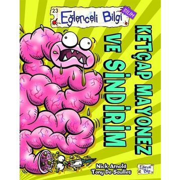 Ketçap Mayonez ve Sindirim - Nick Arnold Tony De Saulles