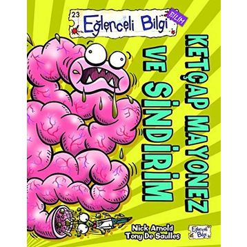 Ketçap Mayonez ve Sindirim - Nick Arnold Tony De Saulles