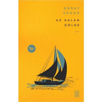 Ketebe Yayınları Az Kalan Gölge